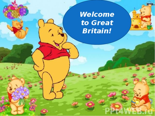 Welcome to Great Britain! 
