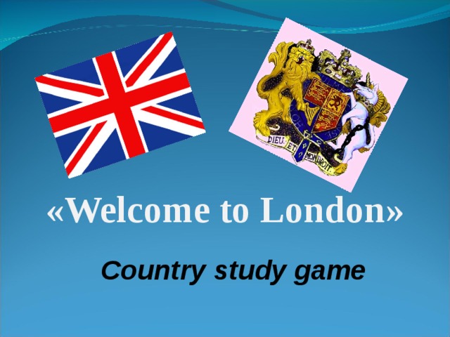 « Welcome to London » Country study game 