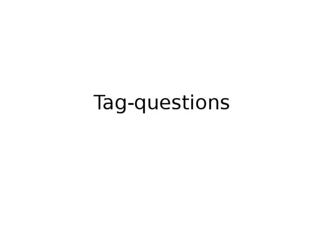 Tag-questions 