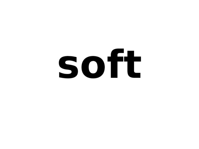 soft 