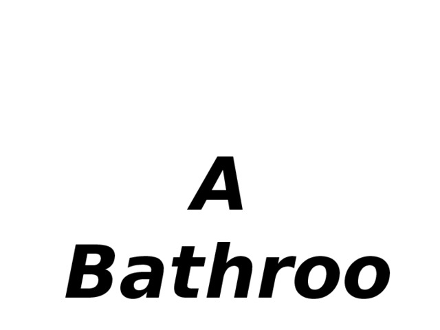 A Bathroom 