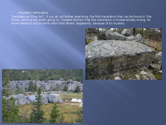 Mountain Vottovaara Translates as 