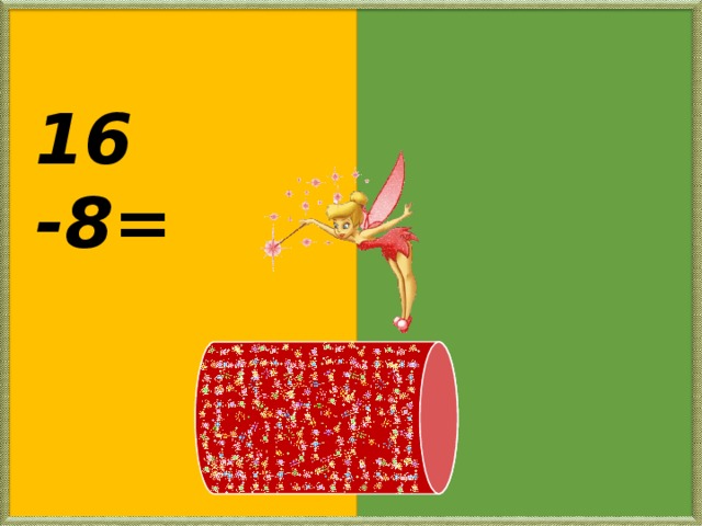  16 -8= 8 