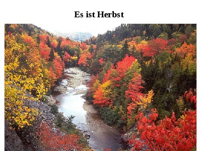 Es ist Herbst 