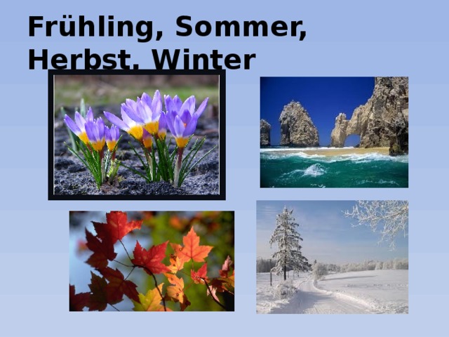 Frühling, Sommer, Herbst, Winter 