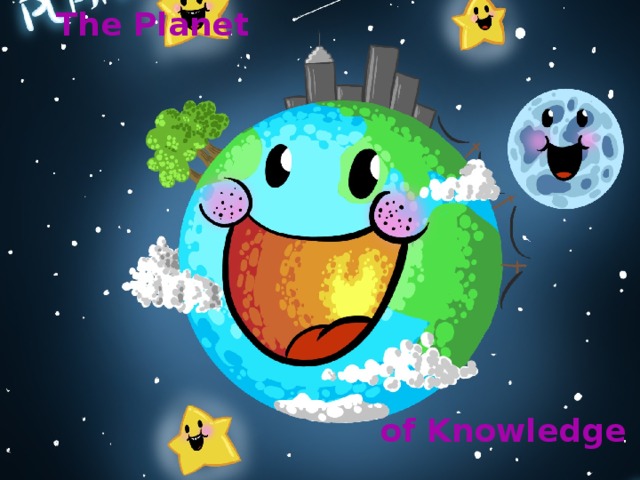 The Planet of Knowledge 