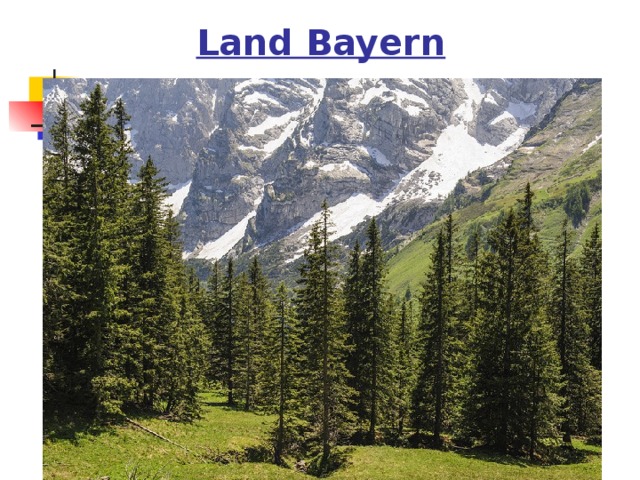 Land Bayern 