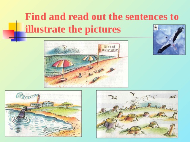 Find and read out the sentences to illustrate the pictures 
