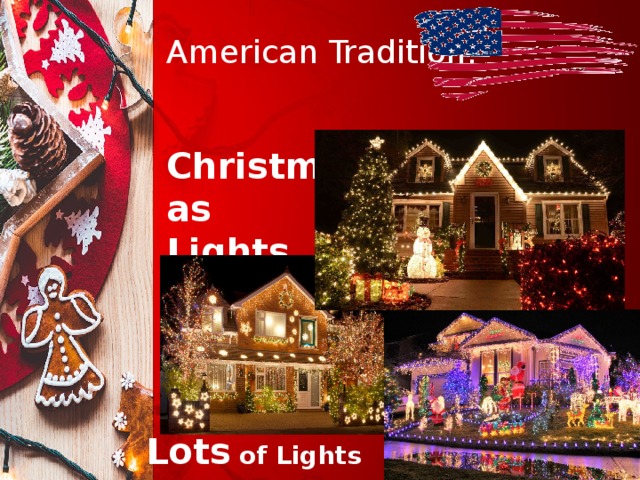 American Tradition: Christmas Lights Lots of Lights 