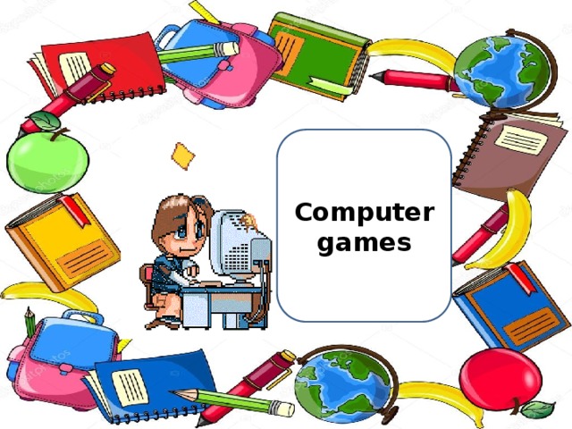 Computer games 