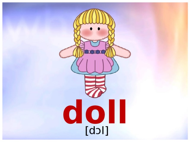 doll  [dɔl] 