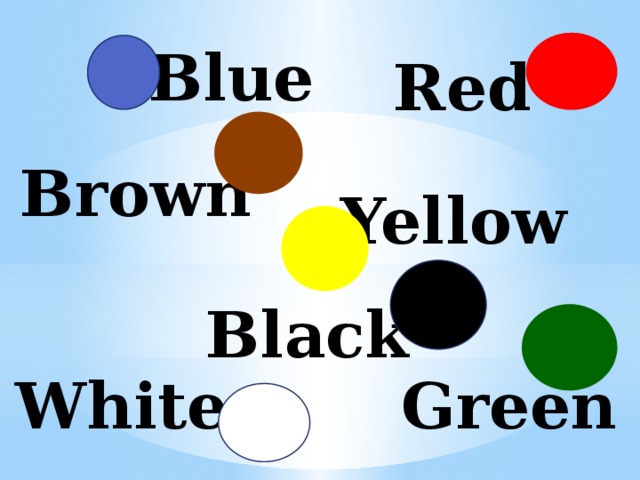 Blue Red  Brown Yellow  Black  White  Green  