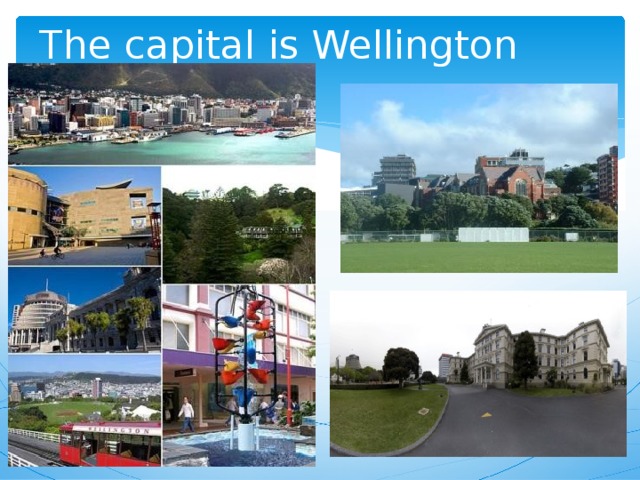 The capital is Wellington 