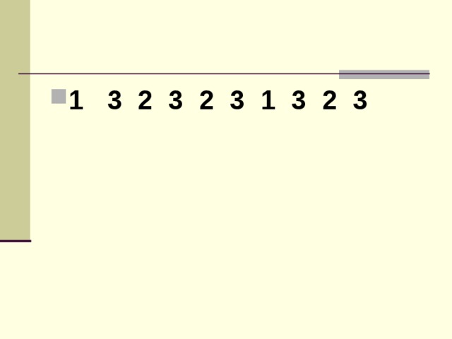 1 3 2 3 2 3 1 3 2 3