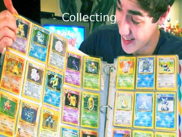 Collecting  