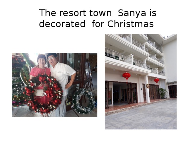  The resort town Sanya is decorated for Christmas 