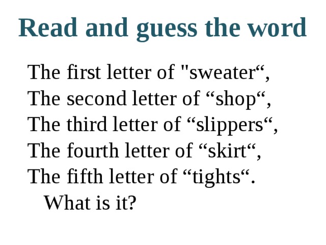 Read and guess the word  The first letter of 
