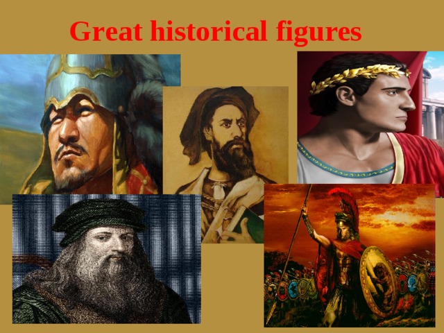 Great historical figures 