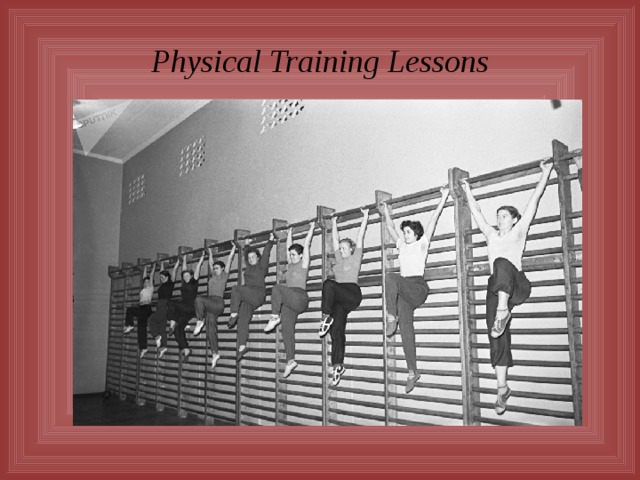 Physical Training Lessons  