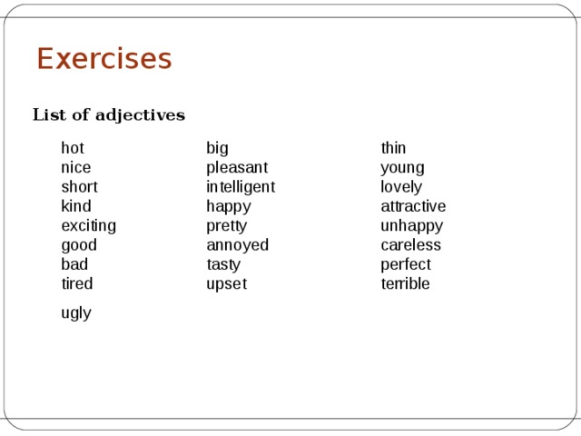Change of ‘y’ into ‘i’ We want the comparative form of the adjective ‘funny’ +er funny funnier y    i +ier funn 