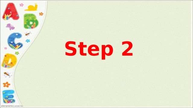 Step 2 