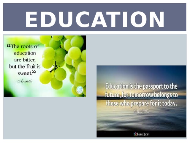 EDUCATION 