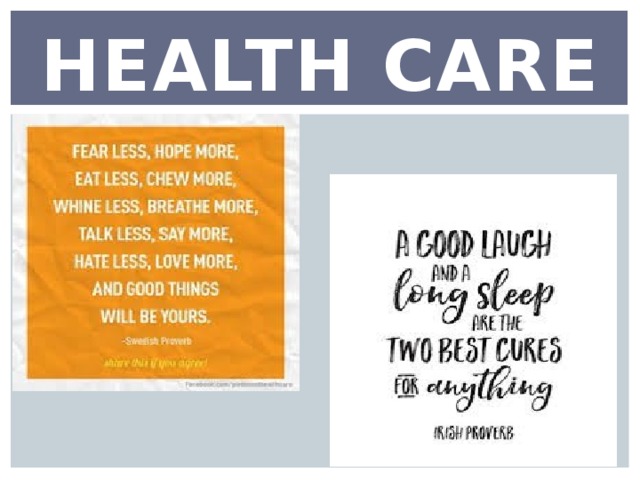 HEALTH CARE 