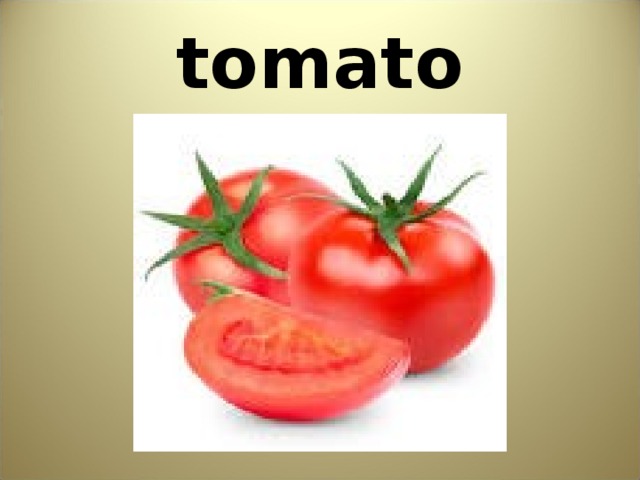 tomato 