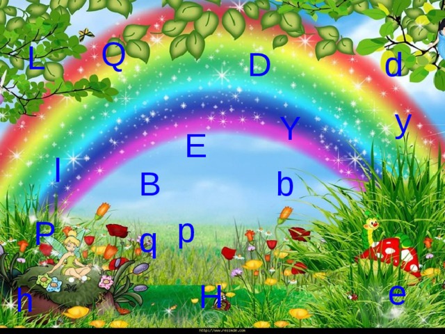 Q L D d y Y E  l B b p P q e H h 