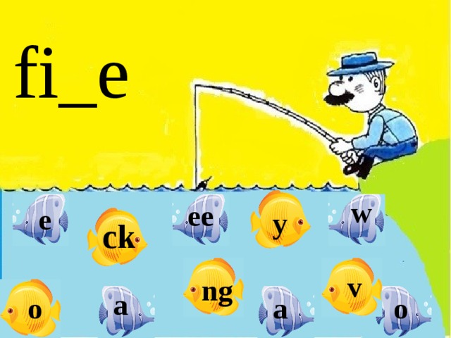fi_e w ee e y ck v ng a o o a 