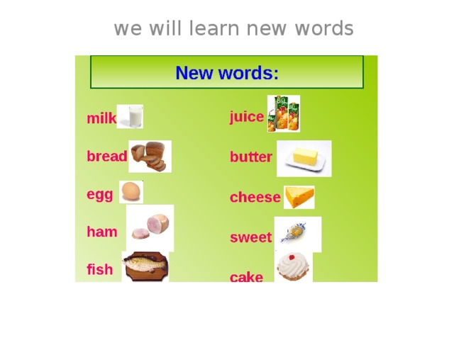 we will learn new words     