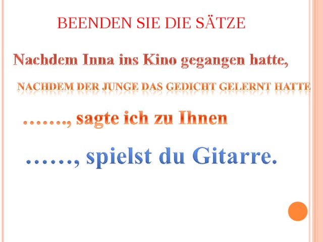 BEENDEN SIE DIE SÄT ZE 
