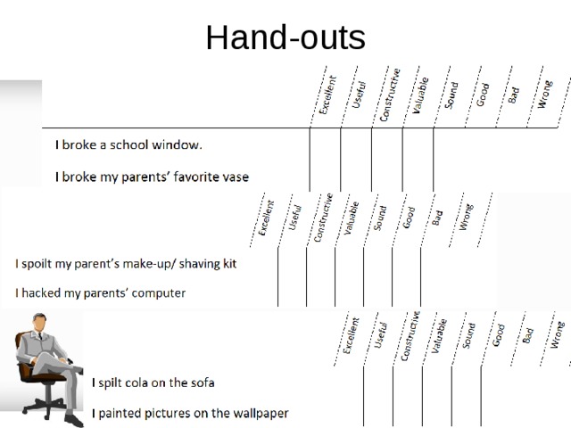 Hand-outs 