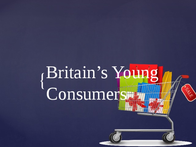 Britain’s Young Consumers 