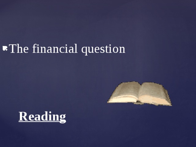 The financial question Reading 