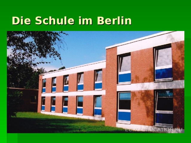 Die Schule im Berlin 