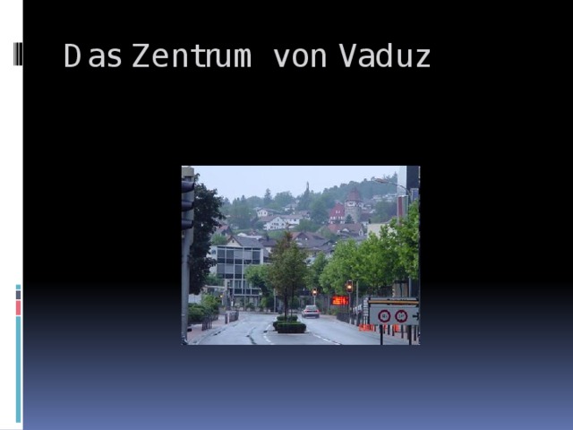 Das Zentrum von Vaduz 