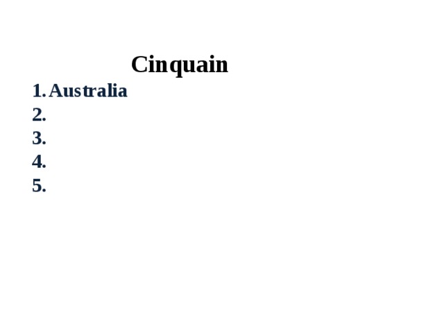  Cinquain Australia   4. 5.     