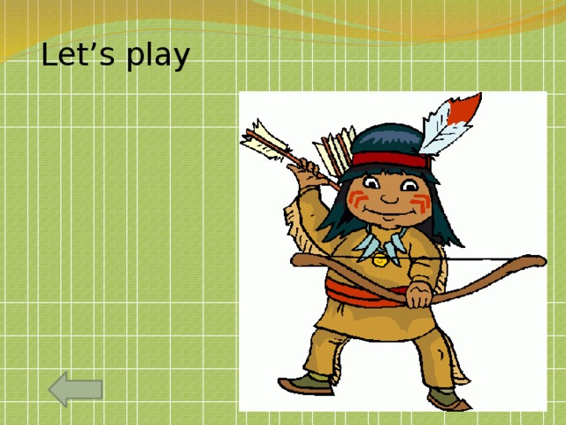 Let’s play 