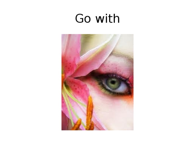 Go with 