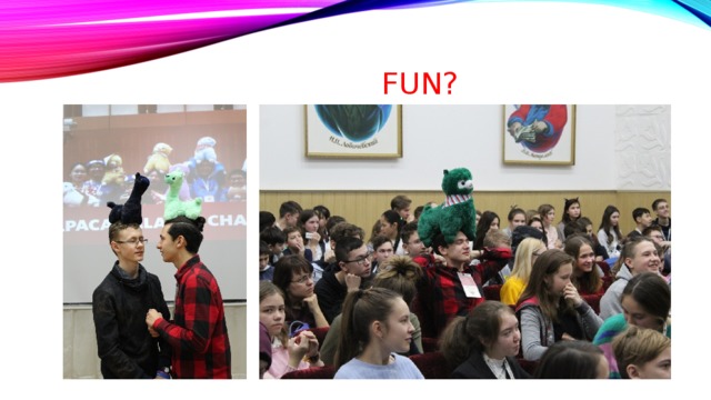 FUN? 