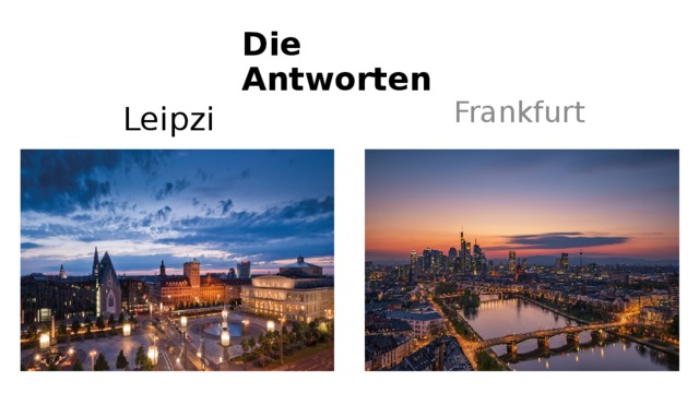 Die Antworten Frankfurt Leipzig 