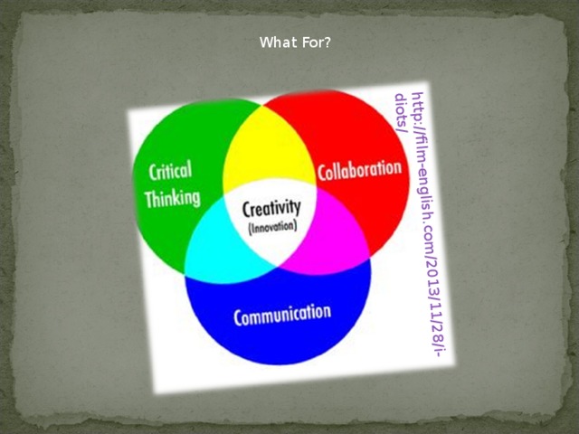 http://film-english.com/2013/11/28/i-diots/ What For? 