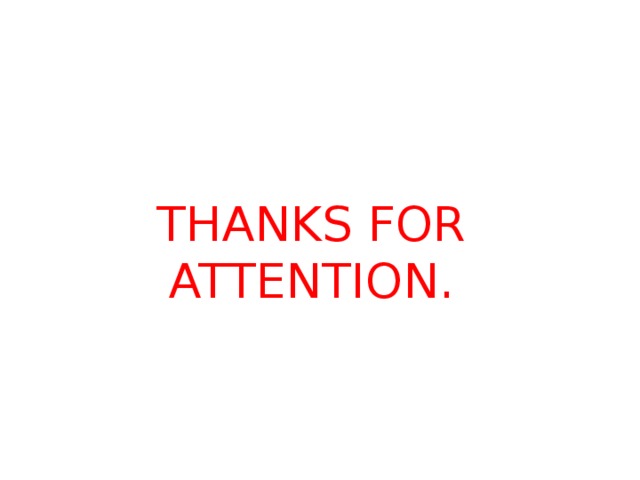 Thanks for attention. 