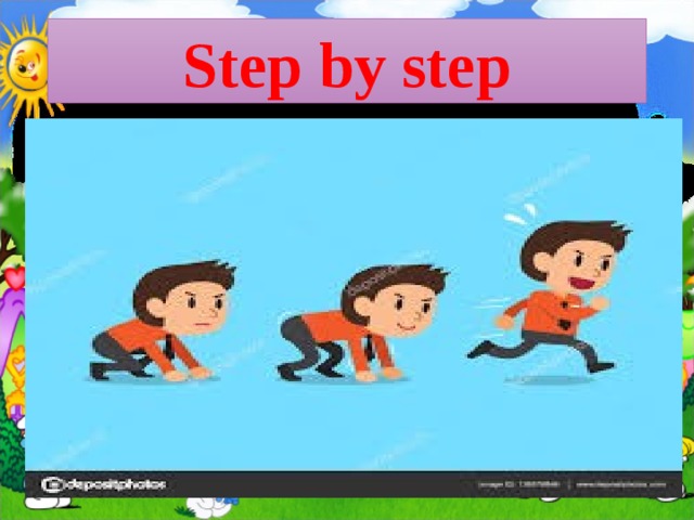 Step by step 