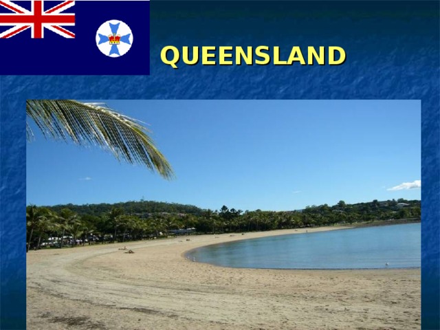 QUEENSLAND 