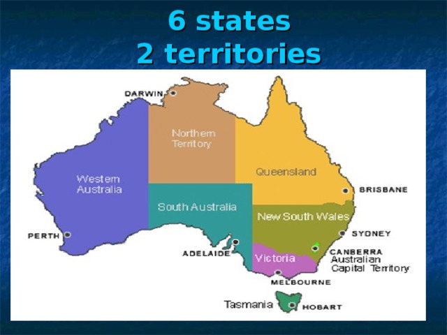6 states  2 territories 