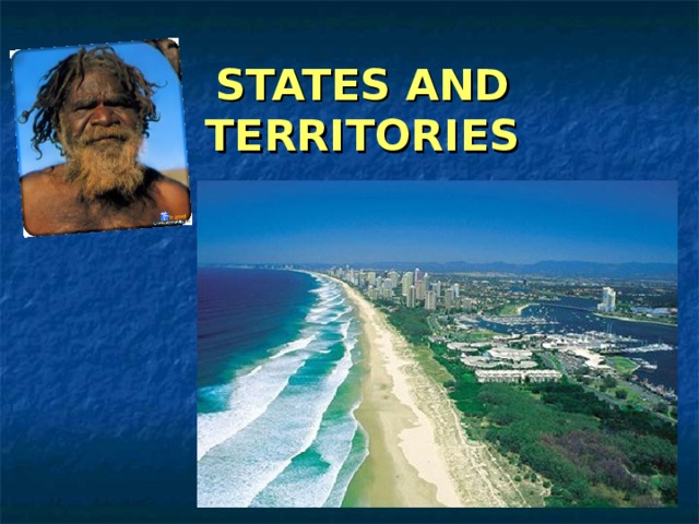 STATES AND TERRITORIES 