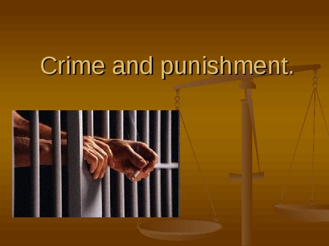 Crime and punishment . 