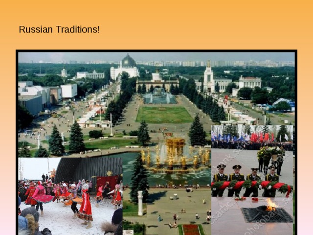 Russian Traditions! 